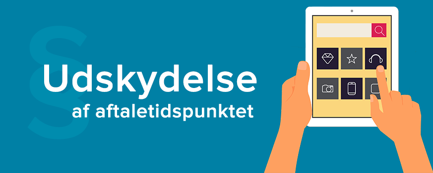 Udskyd aftaletidspunktet og undgå problemer med prisfejl og udsolgte varer